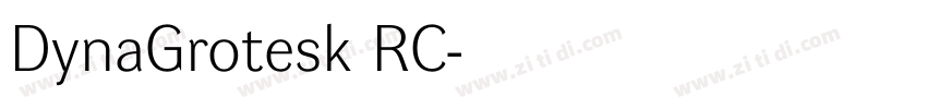 DynaGrotesk RC字体转换